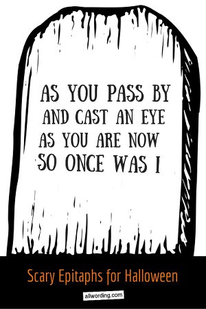 So Once Was I | Scary Epitaphs For Halloween