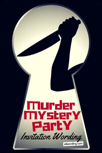 Murder Mystery Party Invitation Wording » 