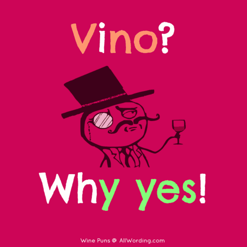 Vino? Why yes!