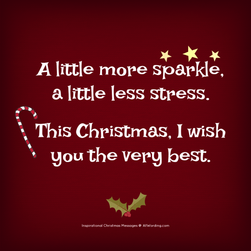 A little more sparkle, a little less stress. This Christmas, I wish you the very best.