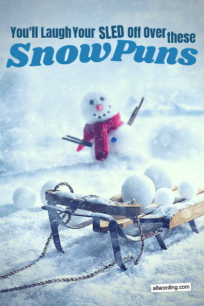 A list of snow puns that you'll enjoy plowing through