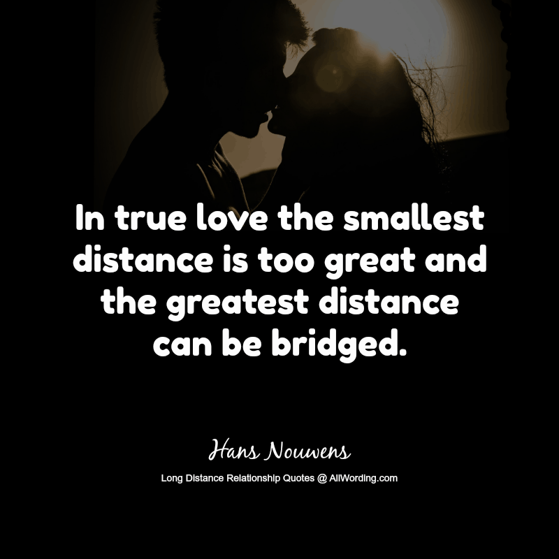 Top 50 Long Distance Relationship Quotes of All Time » AllWording.com