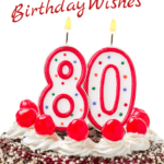 80th birthday wishes for friends and relatives