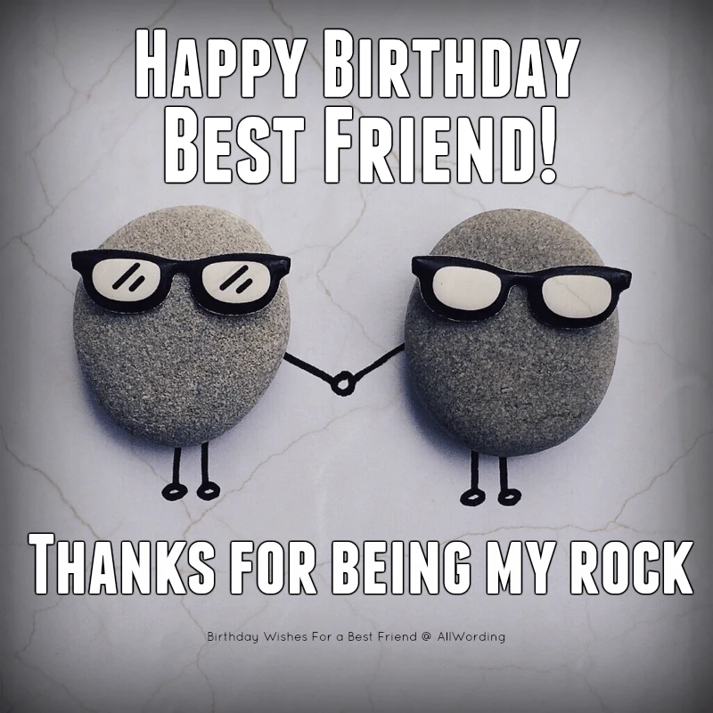 Happy Birthday, best friend! Thanks for being my rock.