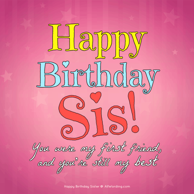 Happy Birthday Sister 50 Birthday Wishes For Your Amazing Sis Allwording Com