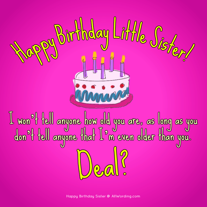 Happy Birthday Funny Little Sister Happy Birthday, Sister! 50+ Birthday Wishes For Your Amazing Sis »  Allwording.com