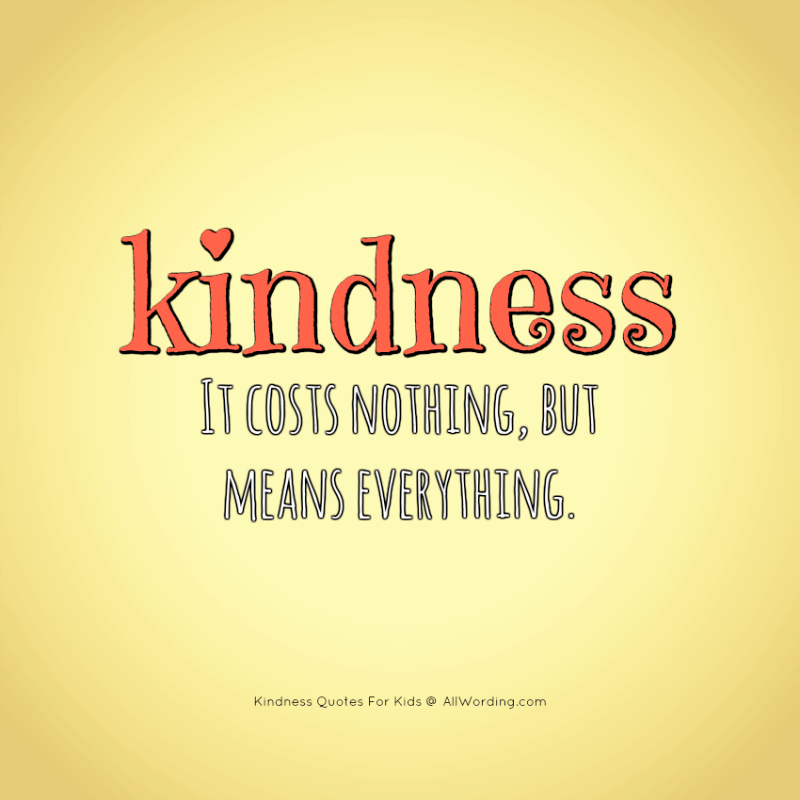 an-inspiring-list-of-kindness-quotes-for-kids-allwording