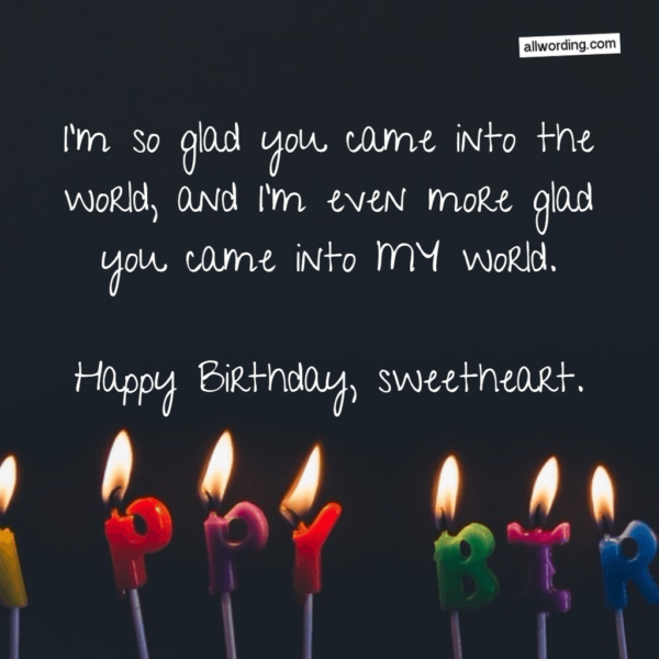 33 Romantic Birthday Wishes That Will Make Your Sweetie Swoon Allwording Com