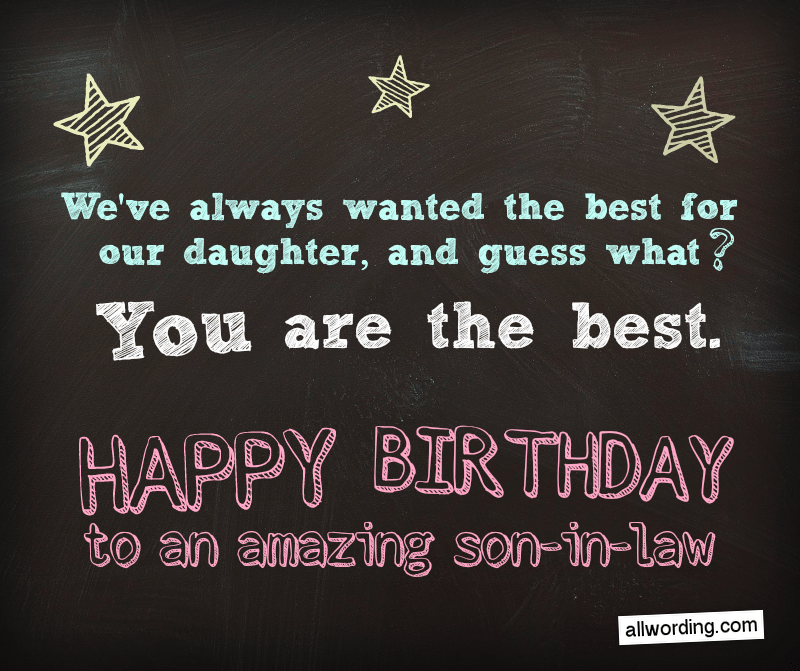 30 Clever Birthday Wishes For A Son In Law Allwording Com