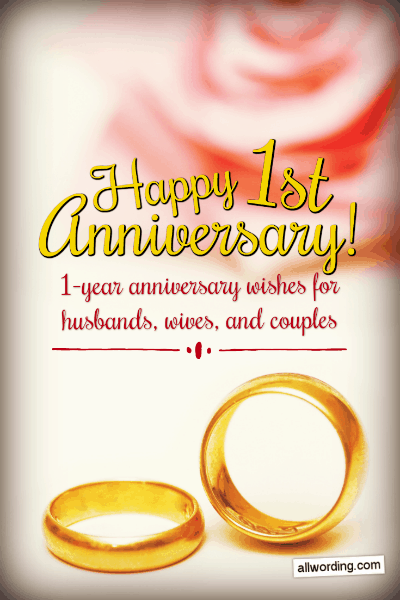 First Anniversary Wishes For A Husband Wife Or Couple Allwording Com