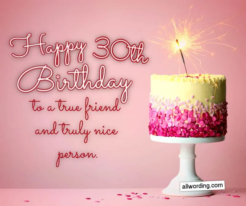 30 Ways to Wish Someone a Happy 30th Birthday » 
