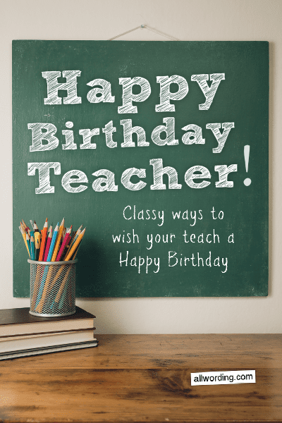 Pinterest pin for article on birthday wishes for a teacher