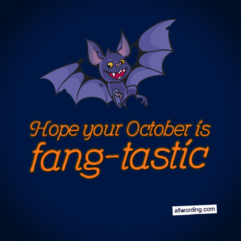 Hope your October is fang-tastic!