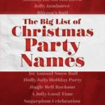 A big list of Christmas party names