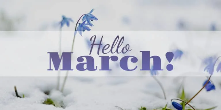 31 Vibrant Ways to Wish Everyone a Happy March