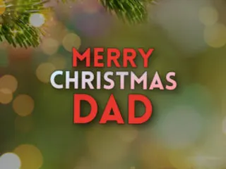 Feature image for article on how to wish your dad a Merry Christmas