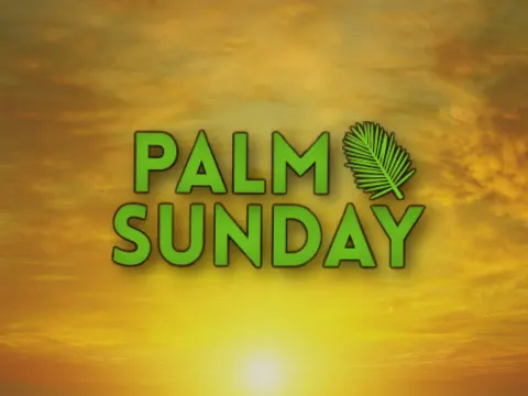 Inspirational Ways to Wish Everyone a Happy Palm Sunday
