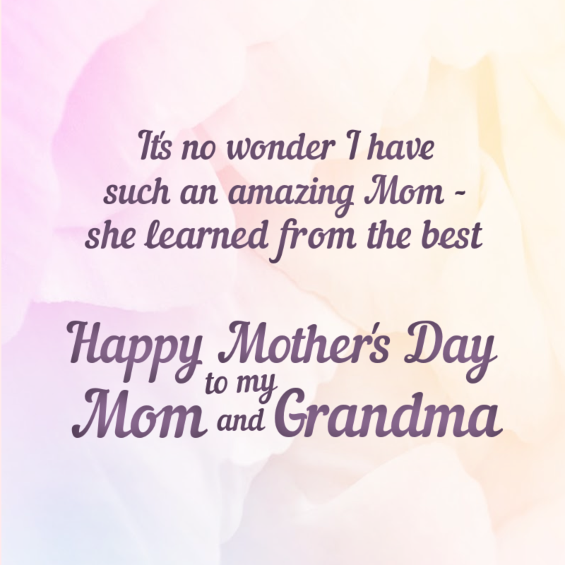 It's no wonder I have such an amazing Mom - she learned from the best. Happy Mother's Day to my Mom and Grandma!