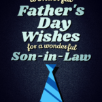 Wonderful Father's Day wishes for a wonderful son-in-law