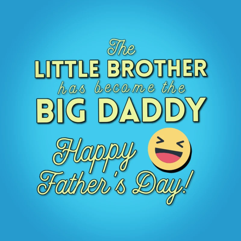 The Little Brother has become the Big Daddy. Happy Father's Day!