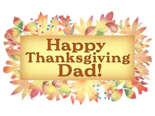 Feature image for article on how to say Happy Thanksgiving to Dad