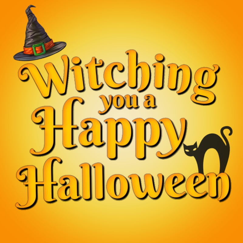 Witching you a Happy Halloween!