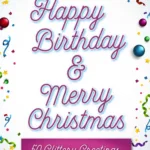 Pinterest pin for article on how to say Happy Birthday and Merry Christmas to someone born in December