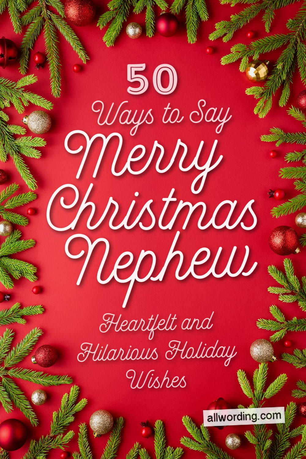 Unique Christmas Wishes For Your One-of-a-Kind Nephew » AllWording.com