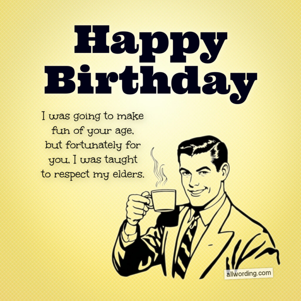 Illustration of funny birthday wish for old man